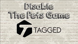 How to remove the Pets game on Tagged | Mobile App (Android & Iphone ) screenshot 4