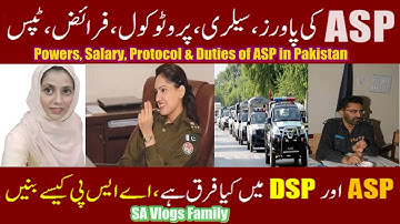 ASP Powers, Salary, Duties, Protocol, Facilities | How to Become CSS Officer? | SA Vlogs Family