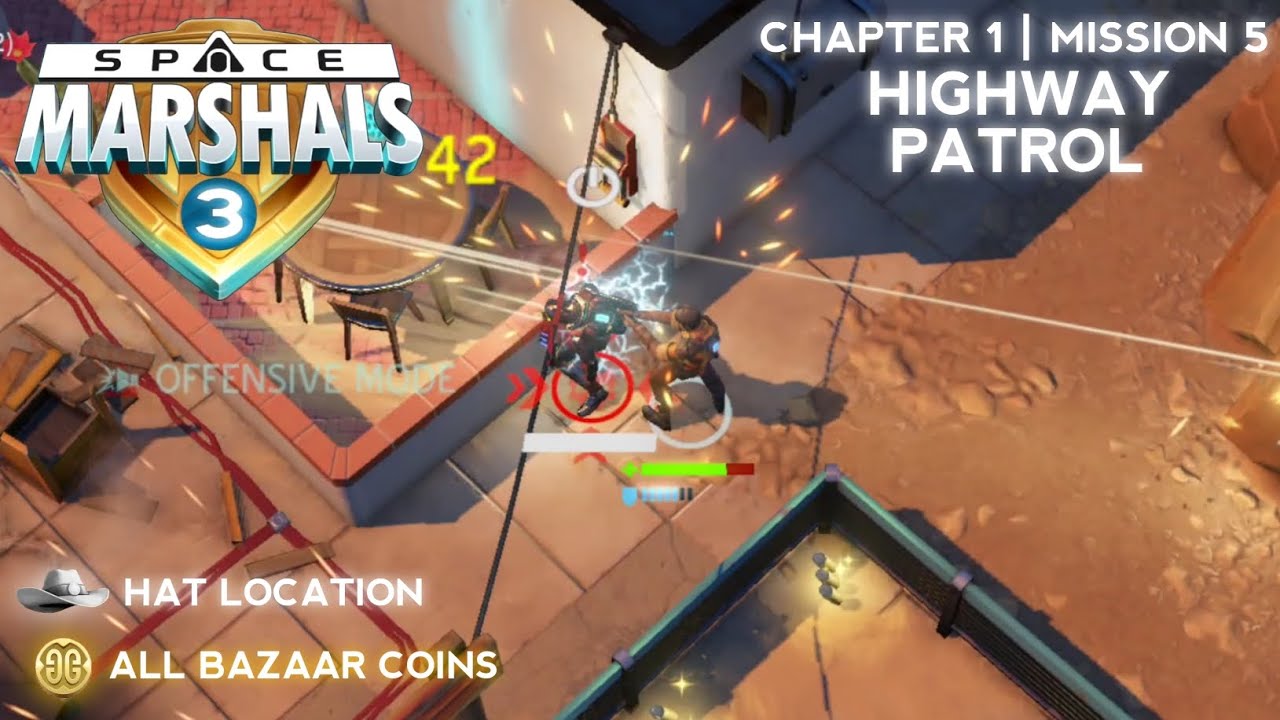 CHAPTER 1 | MISSION #5: HIGHWAY PATROL - All Bazaar Coins and Hat Location - Space Marshals 3