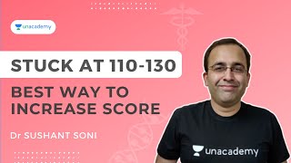 Stuck at 110-130 corrects? Best way to increase Score | Dr Sushant Soni