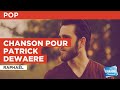 Chanson pour patrick dewaere  raphal  karaoke with lyrics