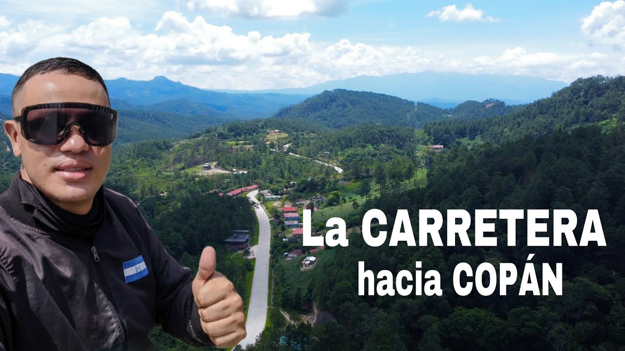 Carretera CA-4 Viajando de San Pedro Sula hasta Santa Rosa de Copán HONDURAS