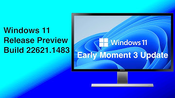 Windows 11 Release Preview Build 22621.1483: Early Moment 3 Update Features, New Bing AI Search Box