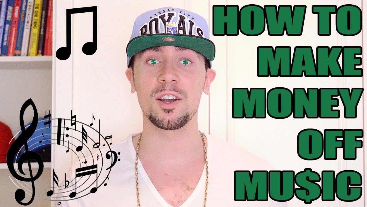 HOW TO MAKE MONEY OFF MUSIC GetRichRapping COM - YouTube