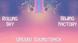 Rolling Sky Sewing Factory Unused Soundtrack