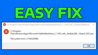 How To Fix Xbox Game Pass Game Not Launching File System Error (-2143322098)