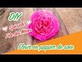 DIY FETE DES MERES - Série 3/5 Fleur en papier de soie