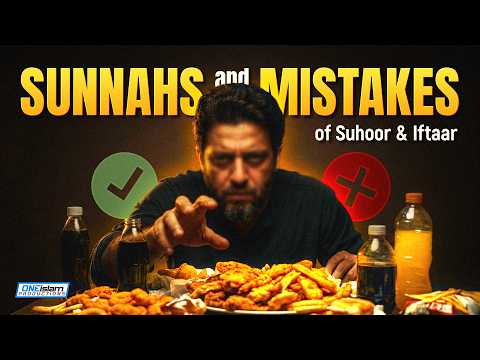 Suhoor & Iftar: The Biggest Sunnahs To Do & Mistakes To Avoid!