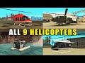 Where To Find ALL HELICOPTERS In GTA San Andreas Locations Where To Find ALL HELICOPTERS In GTA San Andreas Locations