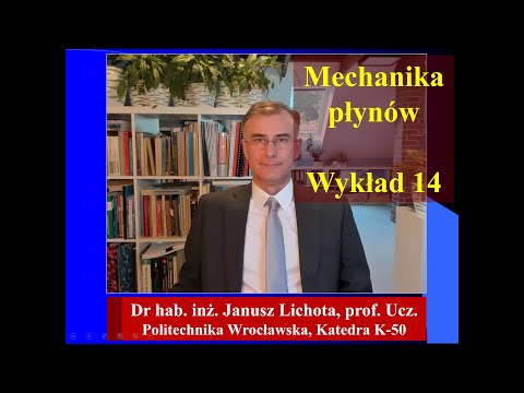 Mechanika Płynów. Wykład 14. Przepływ turbulentny i liczby podobieństwa.