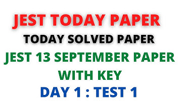 Jest IBA 13 September paper key |JEST IBS Solved Paper  | JEST today paper key