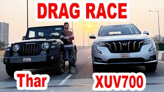 XUV700 VS THAR Drag Race l Aayush SSM