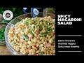 The Spicy Macaroni Salad You Want To Take To Potluck!
