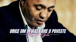 Video thumbnail of "Nicolae Guta - Orice om in viata are o poveste [Videoclip]"