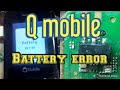 All china mobile battery error all q mobile batrrey error solution