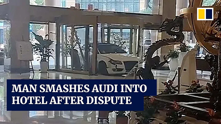 Man in China smashes Audi into hotel after dispute with staff - DayDayNews