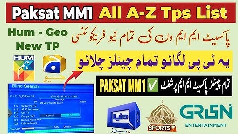 Paksat MM1 @ 38.2E A-Z All TPs List 2025 | Hum & Geo New TP