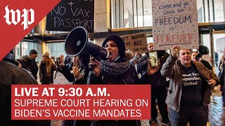 Supreme Court holds hearing on Biden’s vaccine mandates - 1/7 (FULL LIVE STREAM)