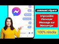 Comment Résoudre Le Problème D Impossibilité D Envoyer Un Message Sur Messenger Comment Résoudre Le Problème D Impossibilité D Envoyer Un Message Sur Messenger