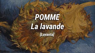 POMME – La lavande | Türkçe Çeviri