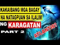 [Part 2] HINDI AAKALAING MATATAGPUAN sa ILALIM ng KARAGATAN | Alam nyo ba to?