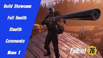 Fallout 76 Build Showcase: Full Health Stealth Commando