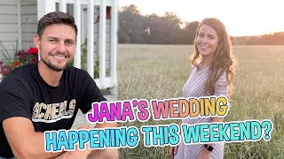 DUGGAR WEDDING!!! Jana Duggar and Stephen's Wedding Is Happening This Weekend?