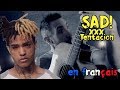 XXXTentacion - Sad! RIP (traduction en francais) COVER