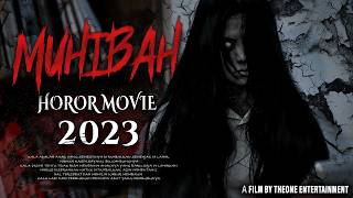 FILEM SERAM 'MUHIBAH' (2023)