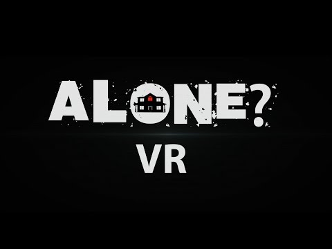 ALONE? - VR Video