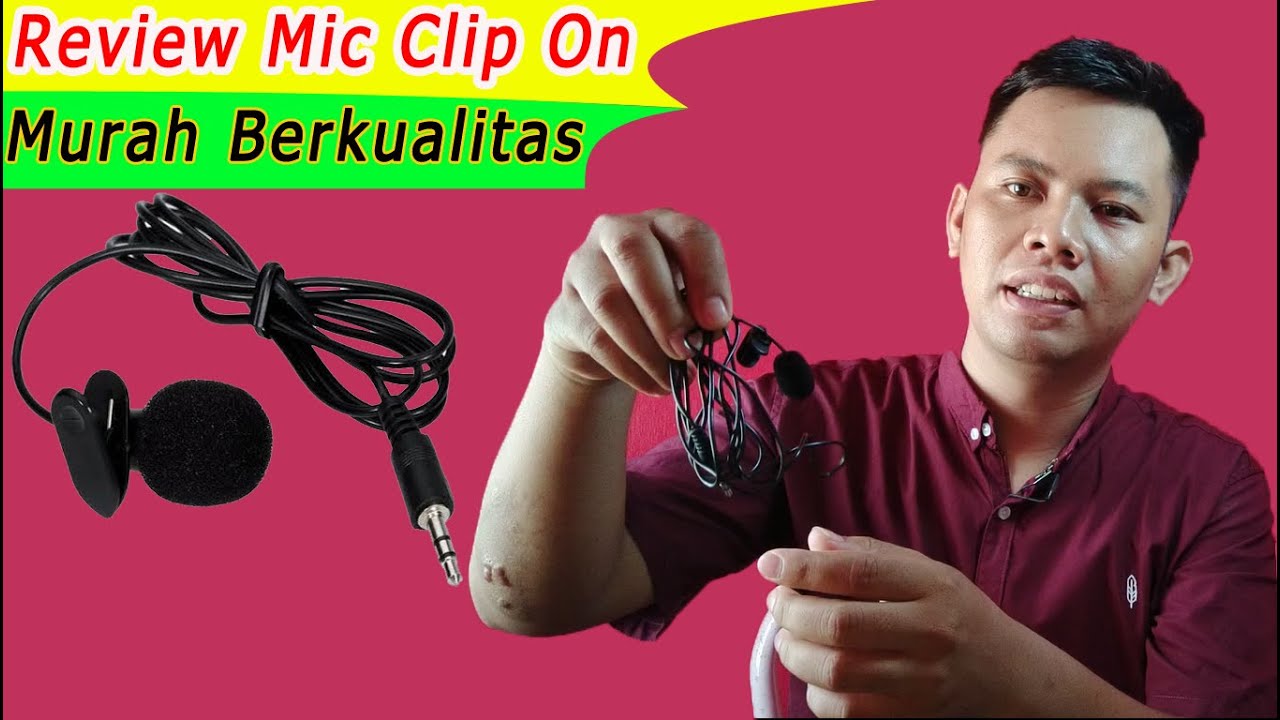 Review Mic Clip On Murah Berkualitas Subscriber Meningkat YouTube