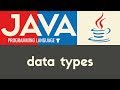 Data Types | Java | Tutorial 6