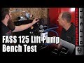 FASS 125 Lift Pump Bench Test | Power Driven Diesel