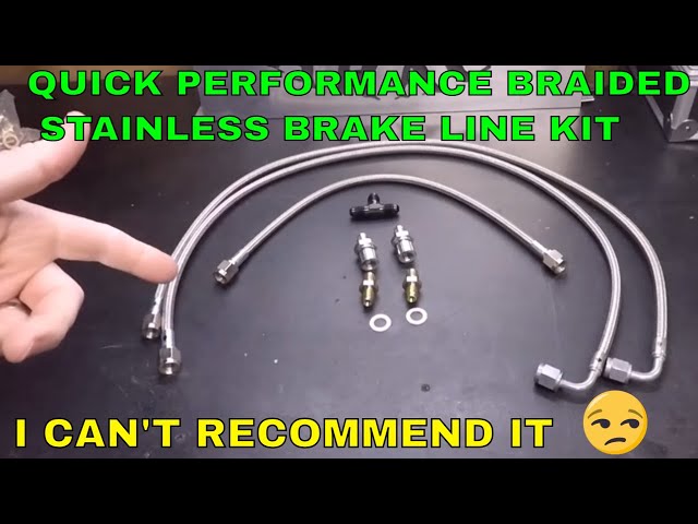QUICK PERFORMANCE BRAIDED BRAKELINE KIT INSTALLATION AND REVIEW