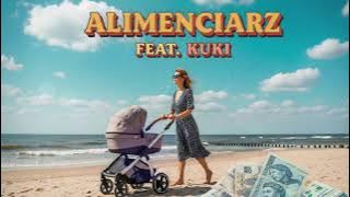ZACZAROWANY BURDEL ft KUKI - ALIMENCIARZ [HIT POLSKI 2025]