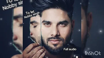 To let//full song audio// Nobby singh//Shan music