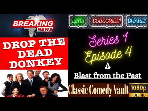 Drop The Dead Donkey, S01, Ep04, A Blast from the Past, HD
