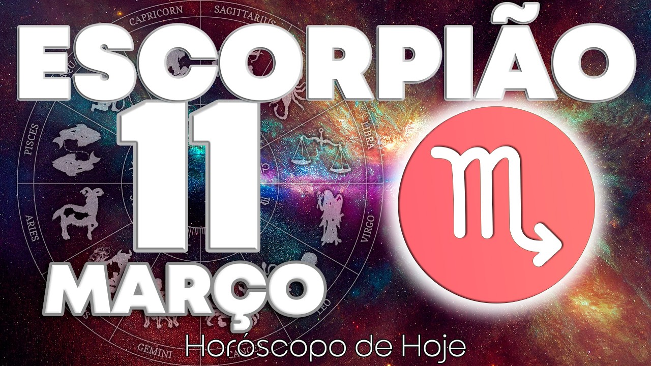SE PREPARA🤐QUE VOCÊ VAI CAIR NA BOCA DO POVO😖 Escorpião ♏ Horóscopo do dia de hoje 11 de março 2026