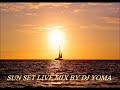 BEST OF  70s & 80s  SUNSET LIVE MIX BY DJ YOMA