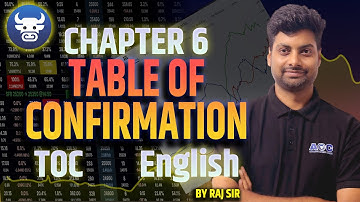 Chapter 6: What is Table of Confirmation ? | in English | By Raj Sir (Founder of AOC)