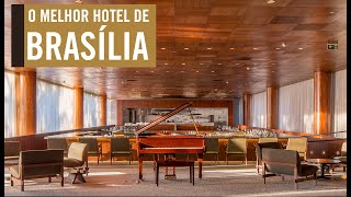 FIQUEI NA SUÍTE PRESIDENCIAL DO B HOTEL BRASÍLIA, O MELHOR HOTEL DA CAPITAL BRASILEIRA