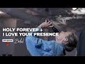 Holy Forever   I Love Your Presence - UPPERROOM w/ David Funk & Jenn Johnson