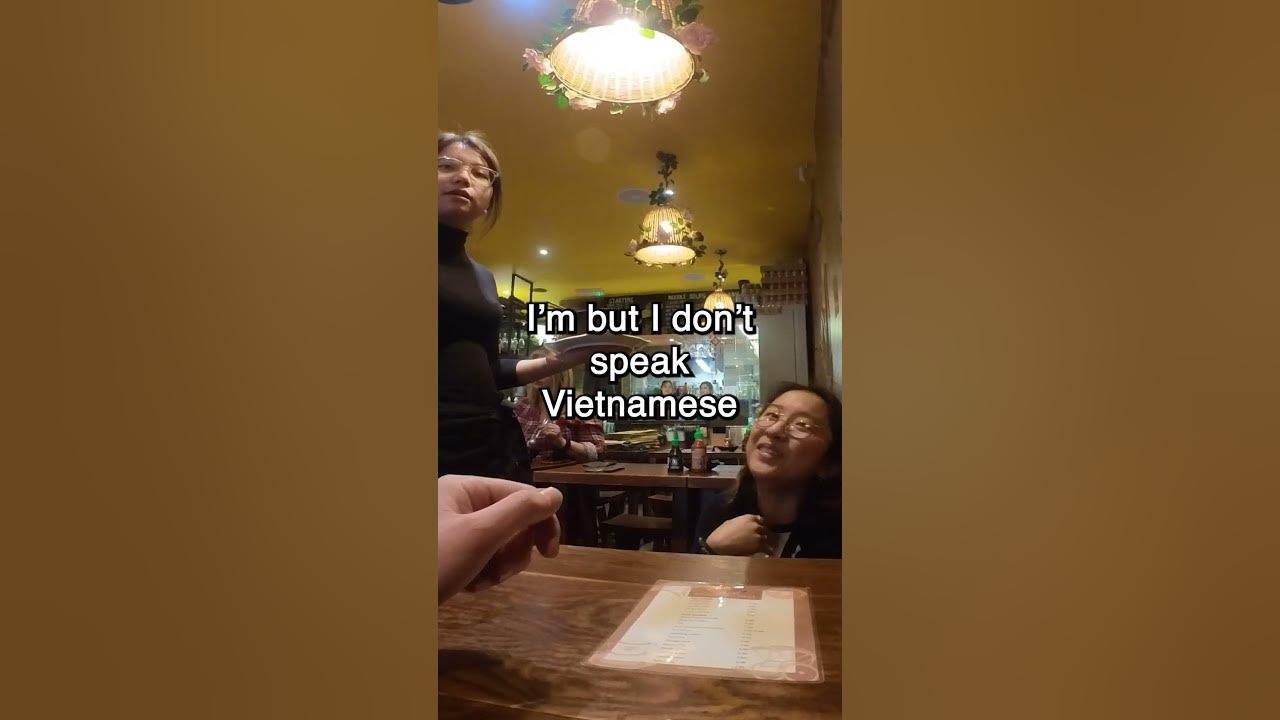 Speaking Vietnamese. Shocked so hard she LITERALLY FELL to the floor