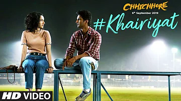 Khairiyat | Chhichhore Movie | Full Audio Song