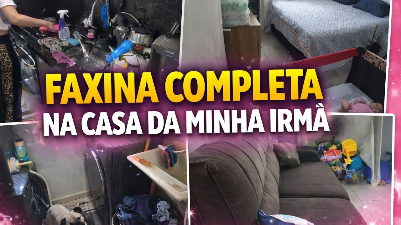 FAXINA COMPLETA NA CASA DA MINHA IRMÃ 😱 Olha o ANTES e DEPOIS!#faxinapesada #limpeza #faxina 