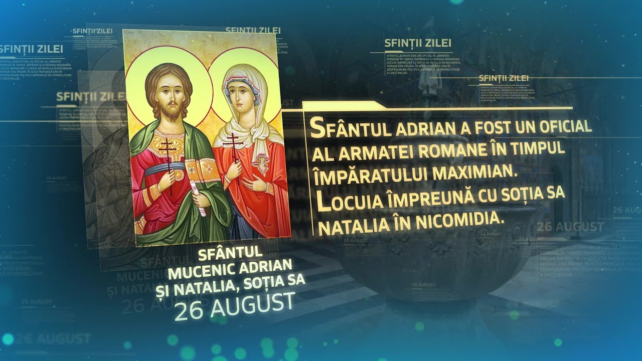 Sfântul Mucenic Adrian și Natalia, soția sa - 26 august - YouTube