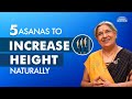 Grow Taller Naturally: 5 Height-Increasing Asanas for You! | Dr. Hansaji