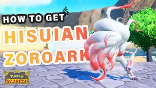 How to Get Hisuian Zoroark ► Pokemon Scarlet \& Violet