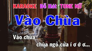 Karaoke Vào Chùa Tone Nữ Nhạc Sống gia huy karaoke