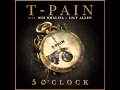 T-Pain - 5 O'Clock ft. Wiz Khalifa, Lily Allen instrumental Mp3